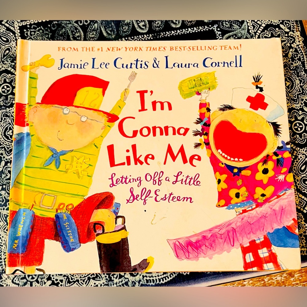 Like New I’m Gonna Like Me hardback book by Jamie Lee Curtis